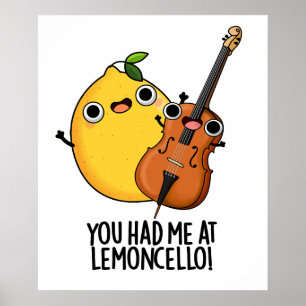 Du hattest mich in Lemon-cello Funny Drink Pub Poster