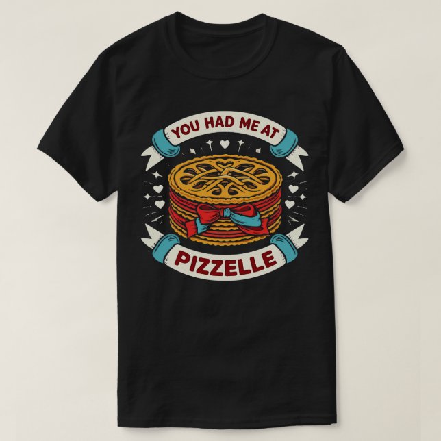 Du hattest mich in Pizzelle T-Shirt (Design vorne)
