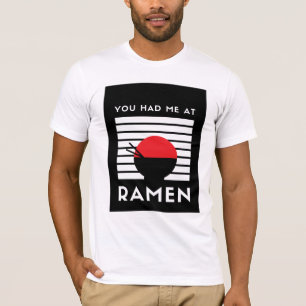 Du hattest mich in Ramen T-Shirt