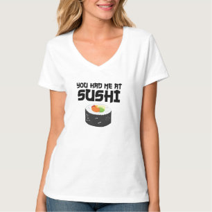 Du hattest mich in Sushi - Funny Food T-Shirt