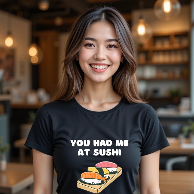 Du hattest mich in Sushi T - Shirt Funny Food (Von Creator hochgeladen)