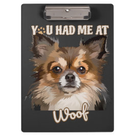 Du hattest mich in Woof | Spitz Hunde Liebhaber Klemmbrett