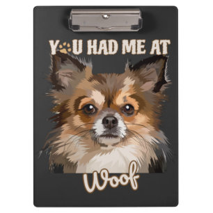 Du hattest mich in Woof   Spitz Hunde Liebhaber Klemmbrett