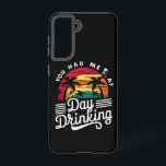 Du hattest mich tagsüber beim Trinken des schönen  Samsung Galaxy Hülle<br><div class="desc">Du hattest mich tagsüber beim Trinken eines lustigen Retro Beach Sommergeschenks</div>