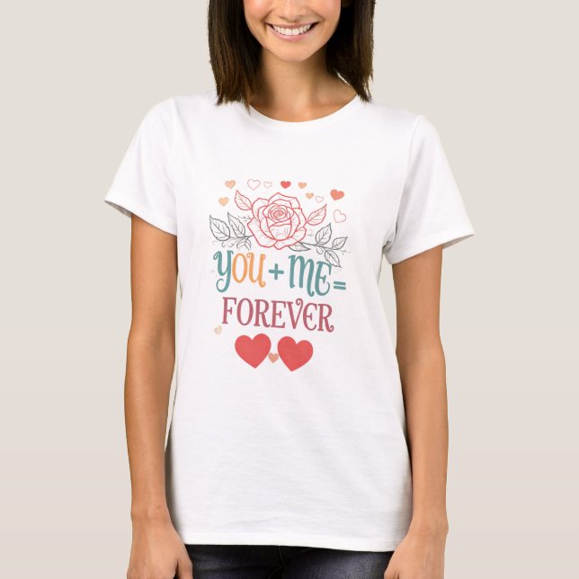 Du + Ich = Für Immer! Damen Basic T-Shirt (Vorderseite)