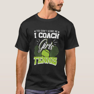 Du jagst mich nicht, ich trainiere Mädchen Tennis T-Shirt