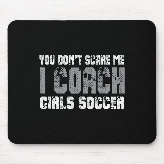 Du jagst mich nicht, ich trainiere Mädchenfußball  Mousepad (Vorne)