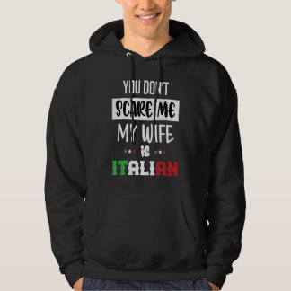 Du jagst mich nicht, meine Frau ist Italienerin  I Hoodie