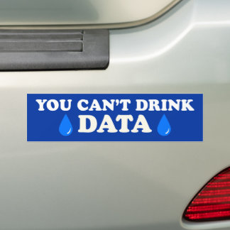 Du kannst Daten nicht trinken Anti-AI Anti-Rechenz Autoaufkleber