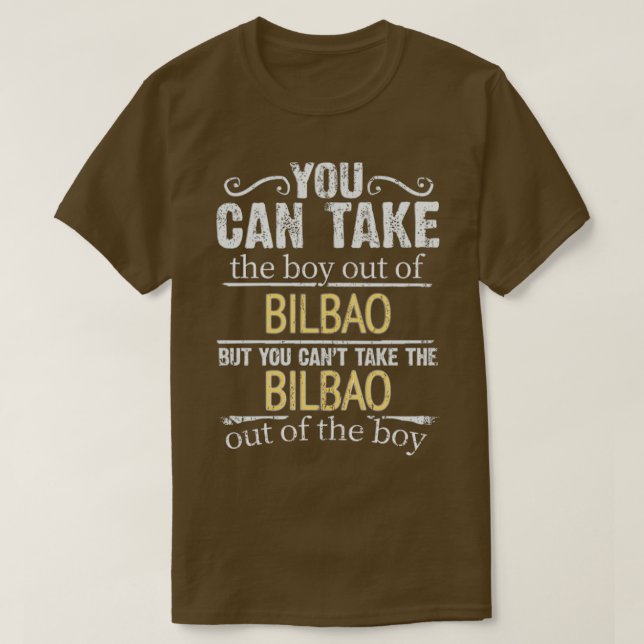 Du kannst den Jungen aus Bilbao nehmen, aber du ka T-Shirt (Design vorne)