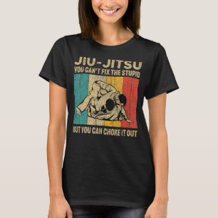 Du kannst den stupiden Spaß nicht Vintag BJJ Brasi T-Shirt
