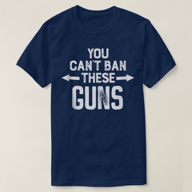 Du kannst diese Waffen nicht verbieten  T-Shirt (Design vorne)