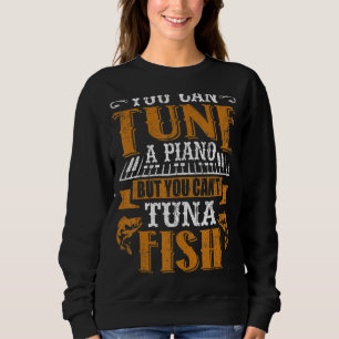 Du kannst ein Klavier spielen, aber du kannst kein Sweatshirt