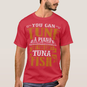 Du kannst ein Klavier spielen, aber du willst kein T-Shirt