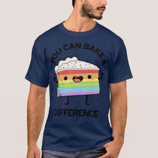 Du kannst einen Unterschied backen Lustige Kuchen- T-Shirt