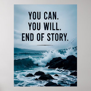 ⭐ Du Kannst Es, Du Wirst Es Ende Der Geschichte Mo Poster