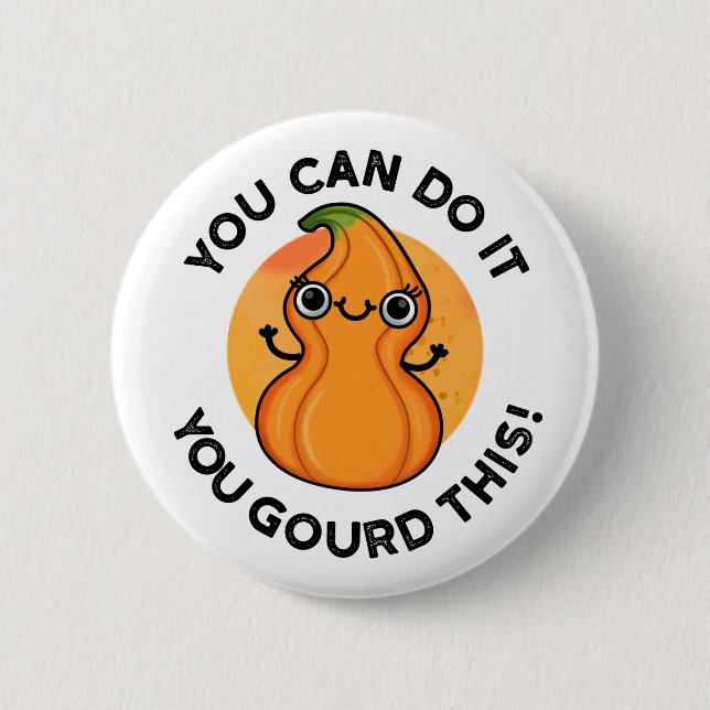 Du kannst es schaffen, diesen positiven Veggie Pun Button (Vorderseite)