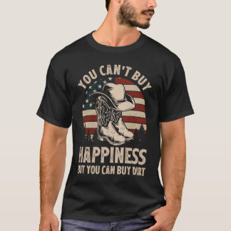 Du kannst Glück nicht kaufen, aber du kannst Dirt  T-Shirt