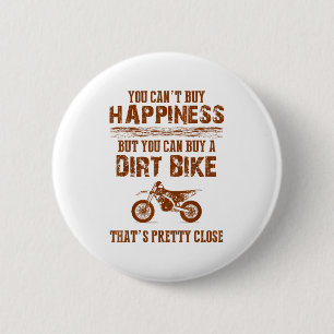 Du kannst Glück nicht kaufen Kaufe ein Dirt Bike G Button