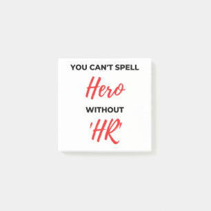 Du kannst Helden nicht ohne 'HR' 2 buchstabieren Post-it Klebezettel