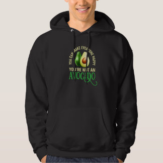 Du kannst jedem glücklich machen, dass du kein Avo Hoodie