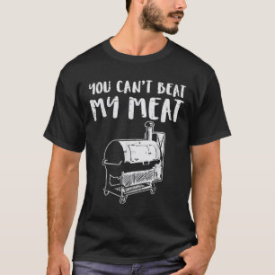 Du kannst mein Fleisch nicht schlagen Lustiger Bbq T-Shirt
