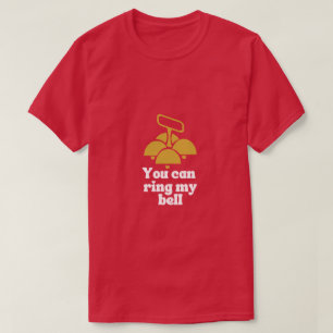 Du kannst mich klingeln T-Shirt