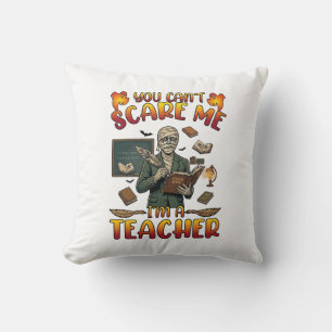Du Kannst Mich Nicht Erschrecken Ich Bin Lehrer Mu Kissen