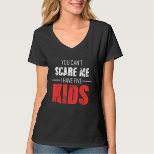 Du kannst mich nicht erschrecken, ich habe fünf Ki T-Shirt