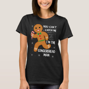 Du kannst mich nicht fassen, ich bin der Lebkuchen T-Shirt