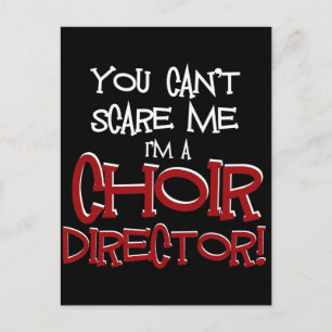 Du kannst mich nicht stören, ich bin Choir-Regisse Postkarte