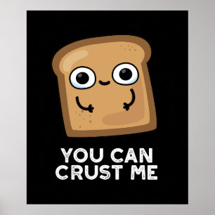 Du kannst mir ein lustiges Toast Brot Puff Dark BG Poster