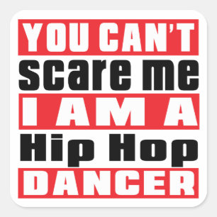 Du kannst mir keine Angst machen, dass ich Hip Hop Quadratischer Aufkleber