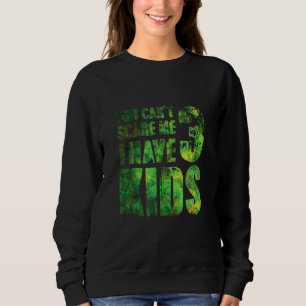 Du kannst mir keine Sorgen machen, ich habe 3 Kind Sweatshirt