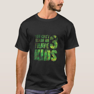 Du kannst mir keine Sorgen machen, ich habe 3 Kind T-Shirt
