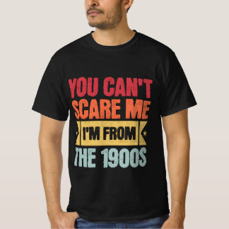 Du kannst mir nicht Angst machen, dass ich aus dem T-Shirt