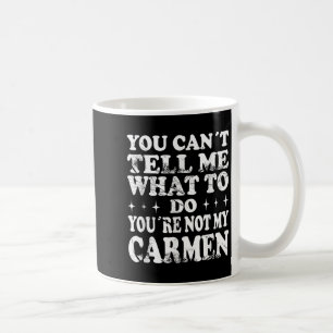 Du kannst mir nicht sagen, was ich tun soll, du bi kaffeetasse