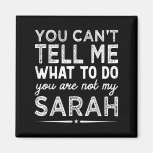 Du kannst mir nicht sagen, was ich tun soll, du bi magnet