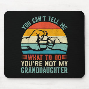 Du kannst mir nicht sagen, was ich tun soll, du bi mousepad