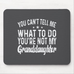 Du kannst mir nicht sagen, was ich tun soll, du bi mousepad