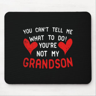 Du kannst mir nicht sagen, was ich tun soll, du bi mousepad