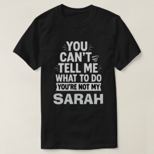 Du kannst mir nicht sagen, was ich tun soll, du bi T-Shirt