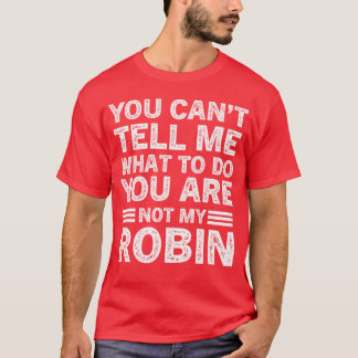 Du kannst mir nicht sagen, was ich tun soll, du bi T-Shirt