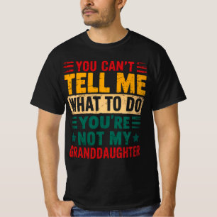 Du kannst mir nicht sagen, was ich tun soll, du bi T-Shirt