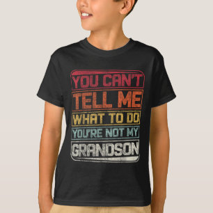 Du kannst mir nicht sagen, was ich tun soll, du bi T-Shirt