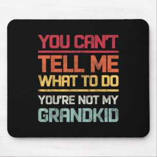 Du kannst mir nicht sagen, was ich tun soll, nicht mousepad