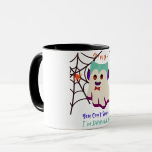 Du kannst mir nicht vormachen, dass ich drakula-Bo Tasse