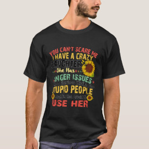 Du kannst mir nicht vormachen, dass ich einen verr T-Shirt