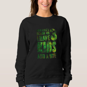 Du kannst mir nicht vorwerfen, ich habe 3 Kinder u Sweatshirt