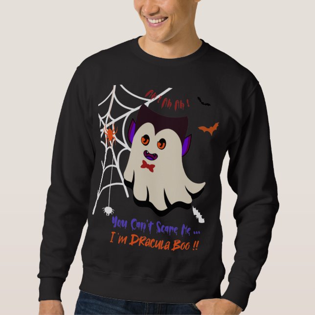 Du kannst mir nichts ausmachen, dass ich Dracula B Sweatshirt (Vorderseite)